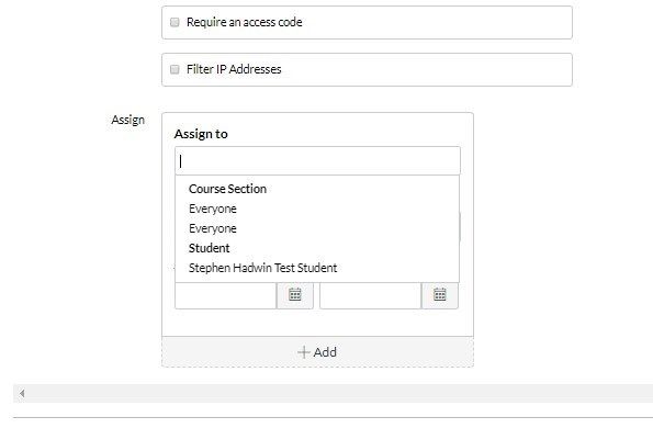 No Dates is shown when you try to assign to a section.  I have only one section named Everyone