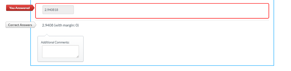 The student answer was not round off to 4 decimal places automatically in Canvas Student App and being marked as Incorrect